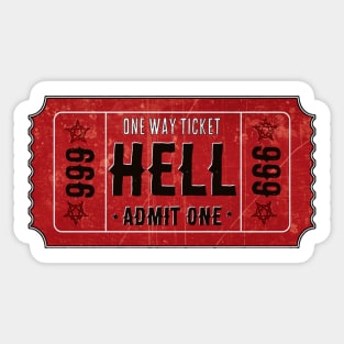 Ticket To Hell - The Mark Of The Beast. Sticker